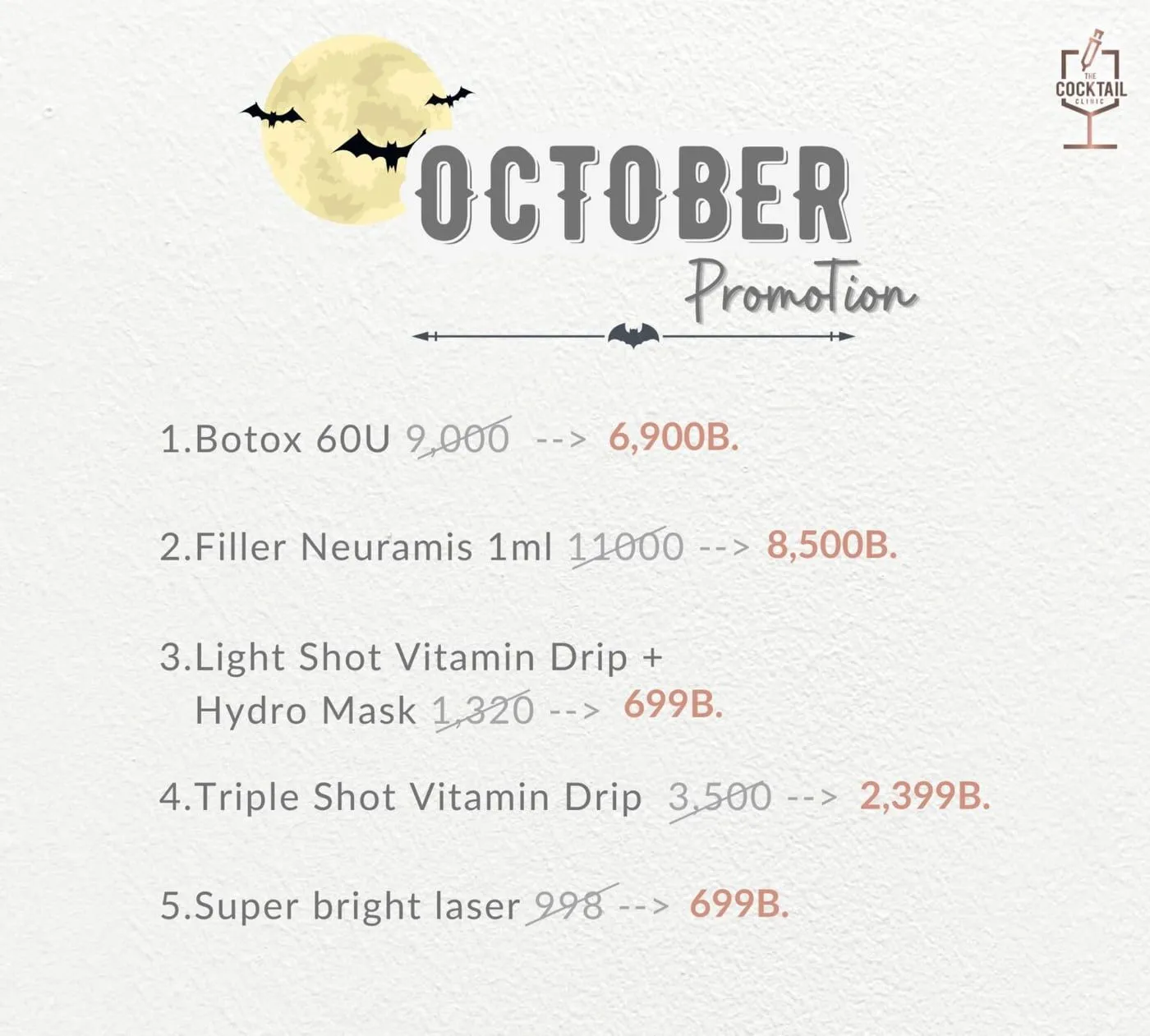 10月のプログラム 1〜5：ボツリヌストキシン（ボトックス）60単位 6,900バーツ、Neuramis フィラー 1ml 8,500バーツ、Light Shot ビタミン点滴＋Hydro Mask 699バーツ、Triple Shot ビタミン点滴 2,399バーツ、Super bright レーザー 699バーツ。